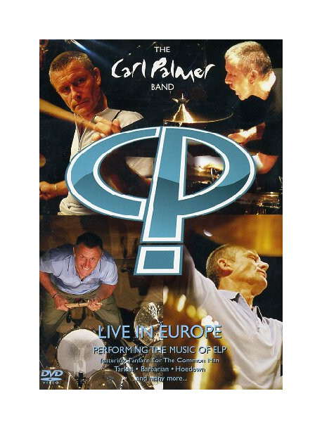 Carl Palmer Band - Live In Europe