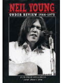 Neil Young - Under Review 1966-1975