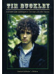 Tim Buckley - A Review And Critique Of The Man And His Music