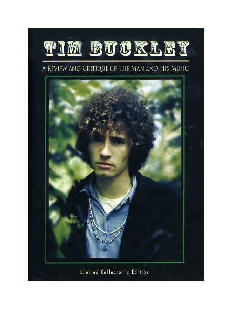 Tim Buckley - A Review And Critique Of The Man And His Music