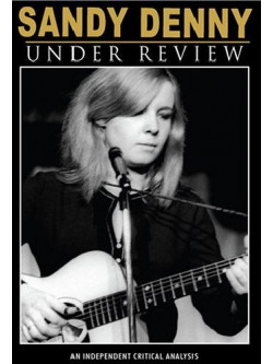 Sandy Denny - Under Review