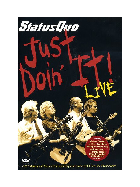 Status Quo - Just Doin' It Live - 40 Years Of Quo