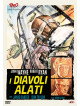 Diavoli Alati (I)
