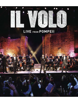 Il Volo - Live From Pompeii