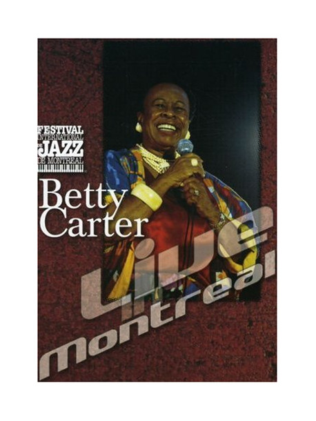 Betty Carter - Live In Montreal