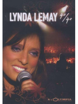 Lynda Lemay - 40/40