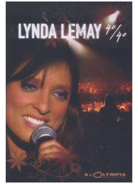 Lynda Lemay - 40/40