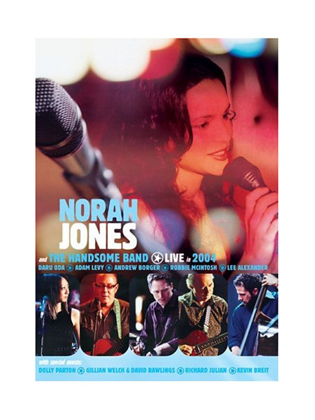 Norah Jones And The Handsome B - Live In 2004