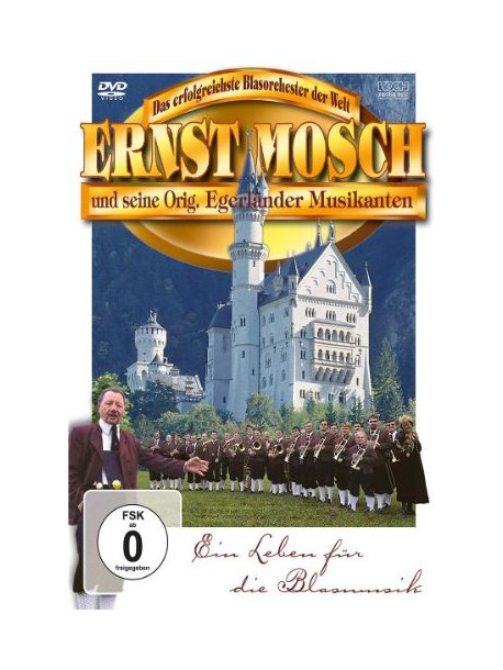 Ernst Mosch - Ein Leben Fuer Die Blasmu