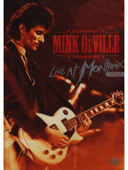 Mink Deville - Live At Montreux 1982