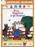 Pina Topolina - Gli Animali