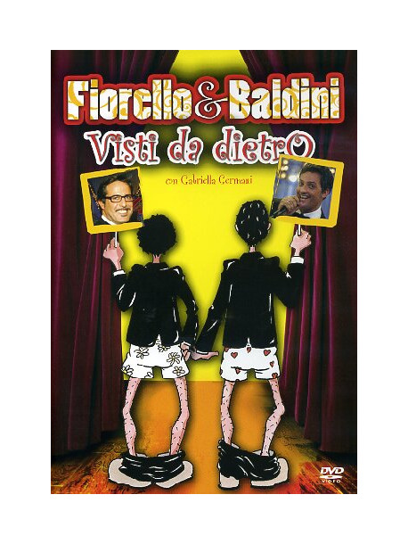 Fiorello & Baldini Visti Da Dietro