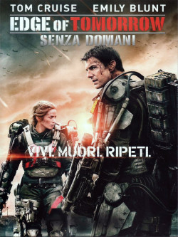 Edge Of Tomorrow - Senza Domani