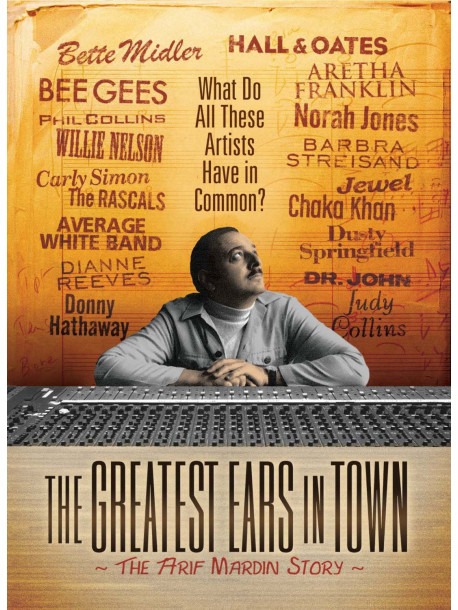 Joe Mardin & Doug Bird - The Greatest Ears In Town: The Arif Mardin Story