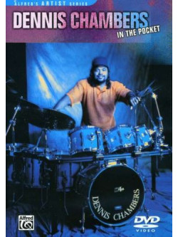 Chambers, Dennis - In The Pocket
