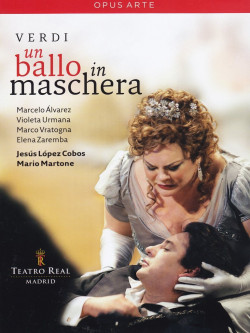 Verdi - Ballo In Maschera (Un) - Cobos/Martone/Madrid