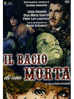 Bacio Di Una Morta (Il)