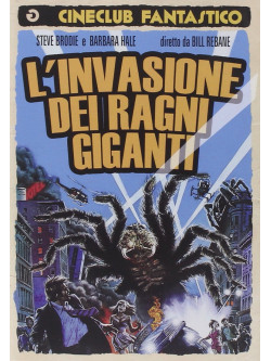 Invasione Dei Ragni Giganti (L')