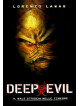 Deep Evil