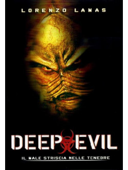 Deep Evil