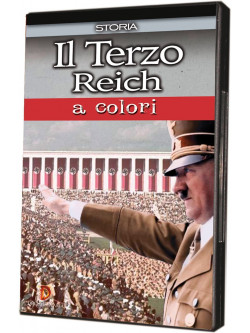 Terzo Reich A Colori (Il)