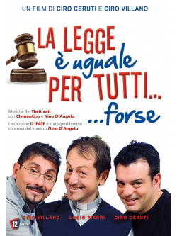 Legge E' Uguale Per Tutti... Forse (La)