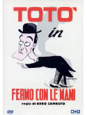 Toto' - Fermo Con Le Mani