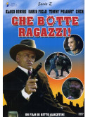Che Botte Ragazzi!
