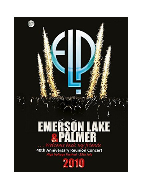 Emerson, Lake & Palmer - 40th Anniversary Reunion Concert 2010