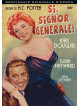 Si, Signor Generale