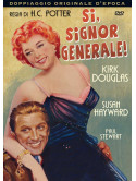 Si, Signor Generale