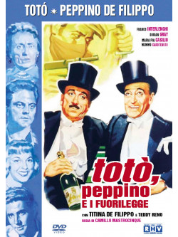 Toto', Peppino E I Fuorilegge