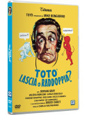 Toto' Lascia O Raddoppia