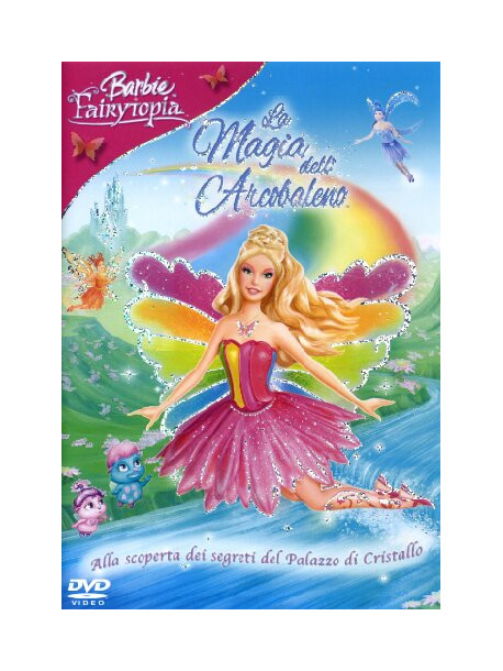 Barbie - Fairytopia - La Magia Dell'Arcobaleno