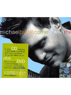 Michael Buble' - Come Fly With Me (Dvd+Cd)