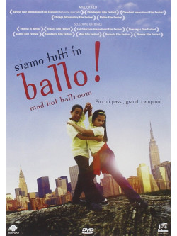 Siamo Tutti In Ballo! - Mad Hot Ballroom