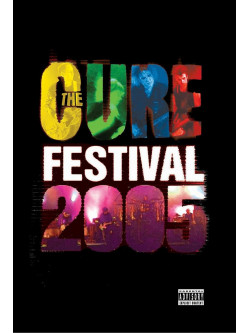Cure (The) - Festival 2005