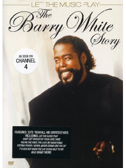 Barry White - Let The Music Play - The Story