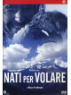 Nati Per Volare