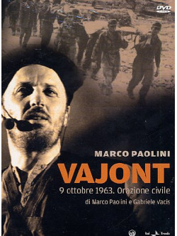 Vajont 9 Ottobre 1963 - Orazione Civile