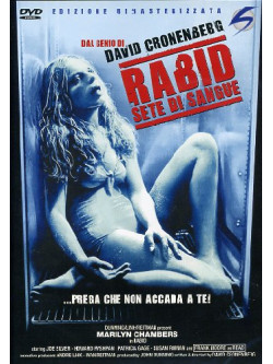 Rabid - Sete Di Sangue (Edizione Rimasterizzata)