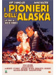 Pionieri Dell'Alaska (I)
