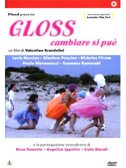 Gloss - Cambiare Si Puo'