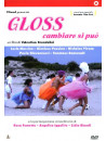 Gloss - Cambiare Si Puo'