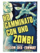 Ho Camminato Con Uno Zombi