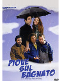 Piove Sul Bagnato