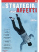 Strategia Degli Affetti (La)