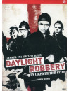 Daylight Robbery