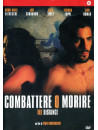 Combattere O Morire - The Distance