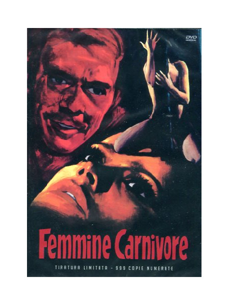 Femmine Carnivore (Ed. Limitata E Numerata)